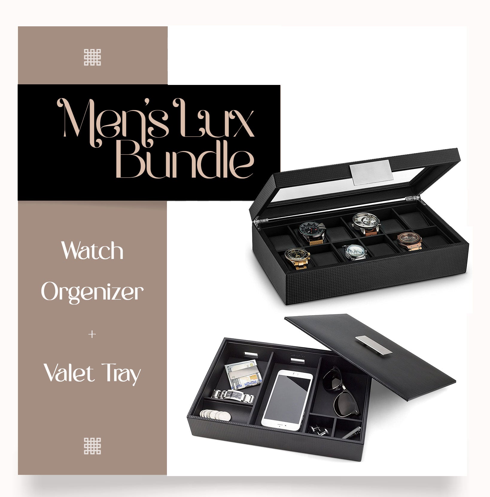 Men's Luxury Organizer Bundle - Watch Organizer Box + Valet Tray / Dresser Organizer