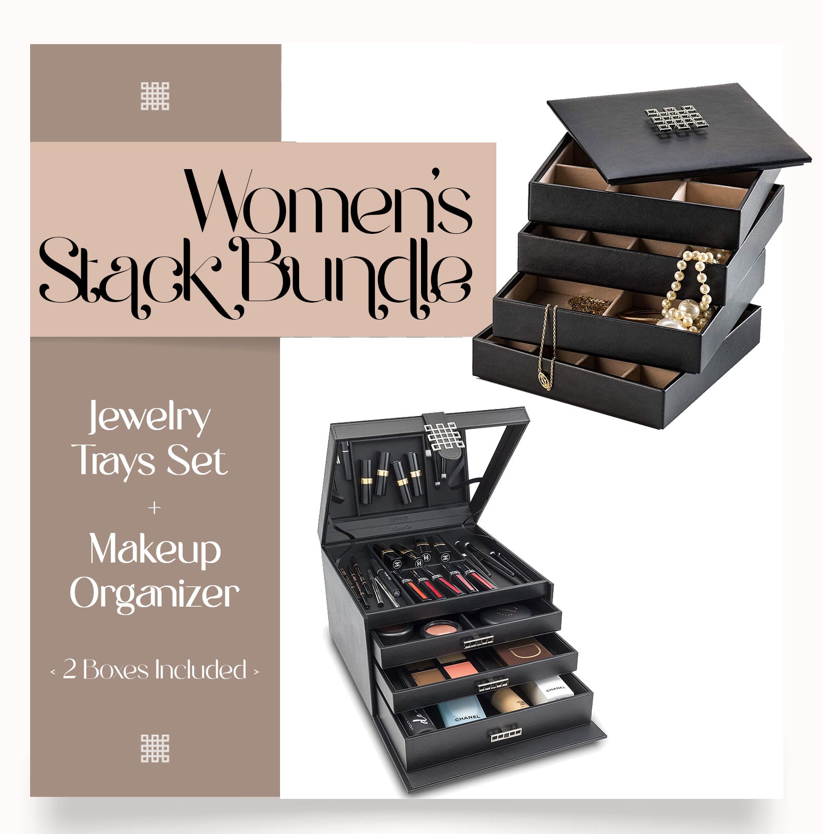 Women's Luxury Bundle - Stackable Jewelry Trays Set + Makeup Organizer Box